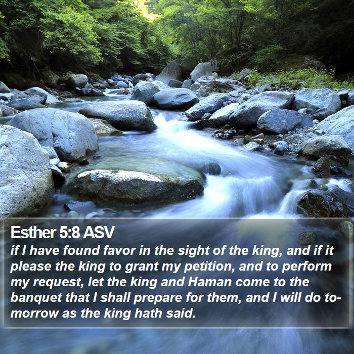 Esther 5:8 ASV Bible Study