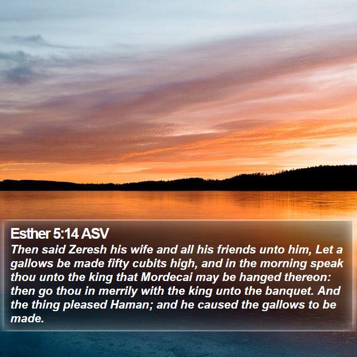 Esther 5:14 ASV Bible Study