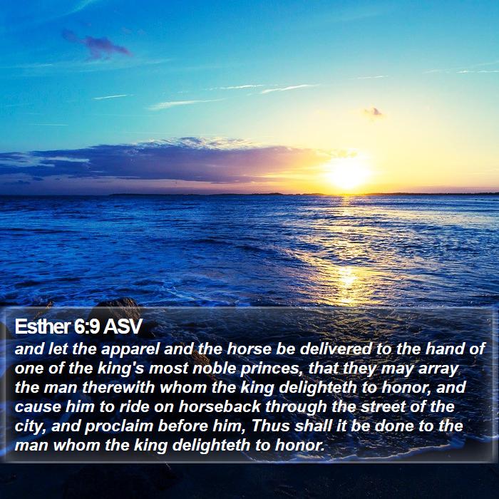 Esther 6:9 ASV Bible Study