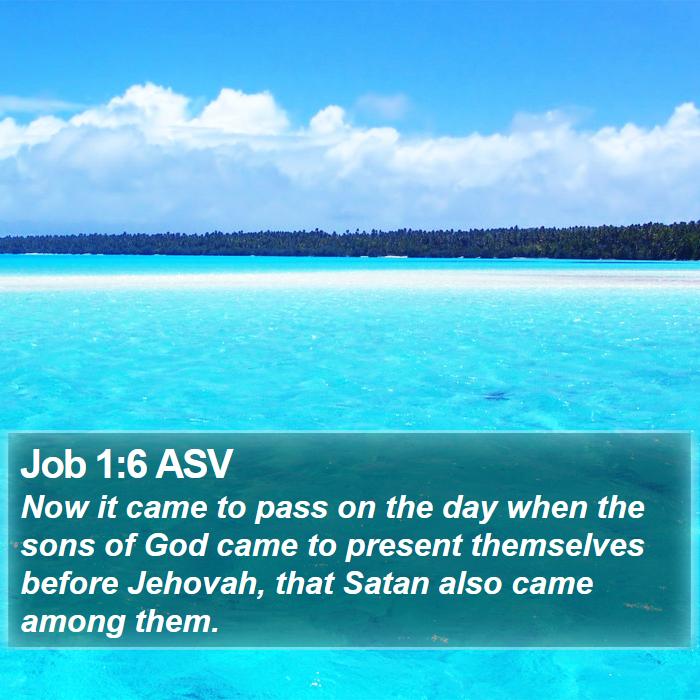 Job 1:6 ASV Bible Study