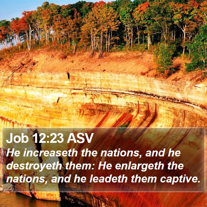 Job 12:23 ASV Bible Study