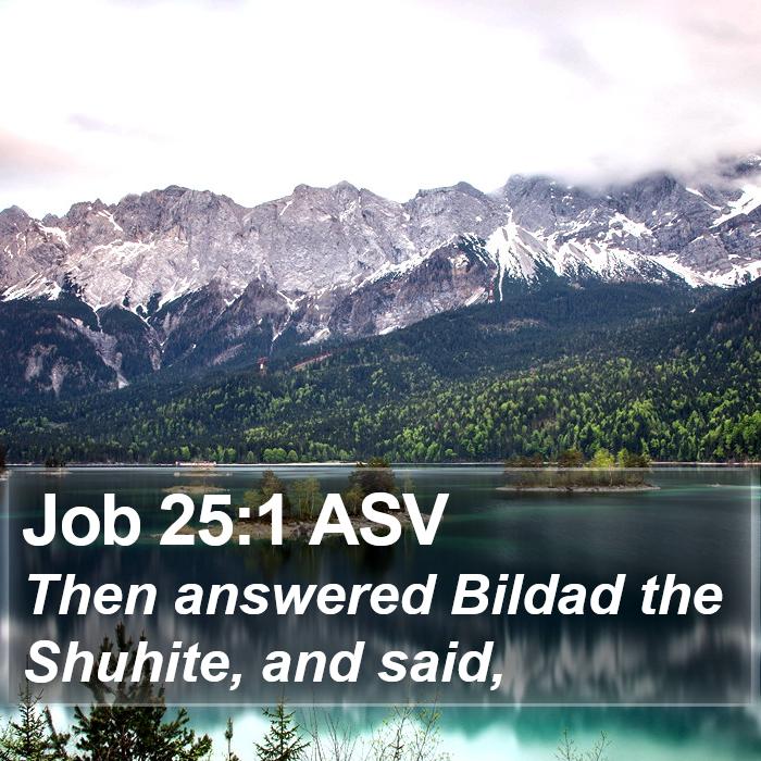 Job 25:1 ASV Bible Study