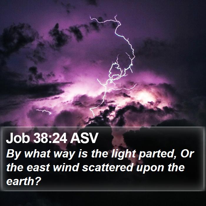 Job 38:24 ASV Bible Study