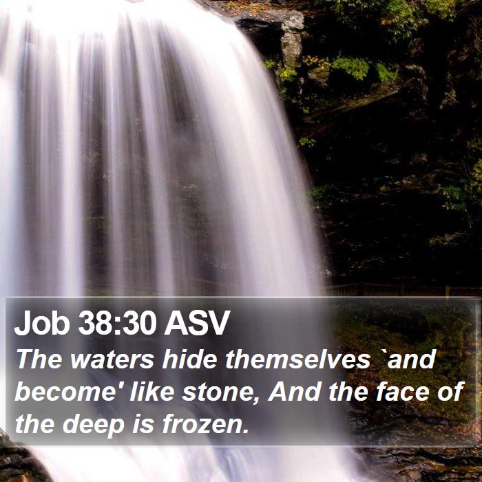 Job 38:30 ASV Bible Study