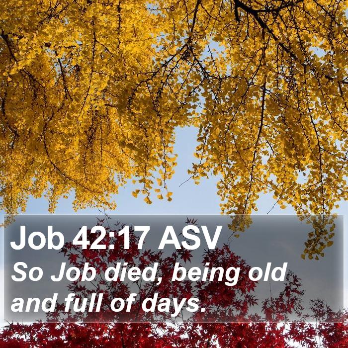 Job 42:17 ASV Bible Study