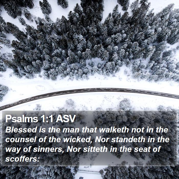 Psalms 1:1 ASV Bible Study