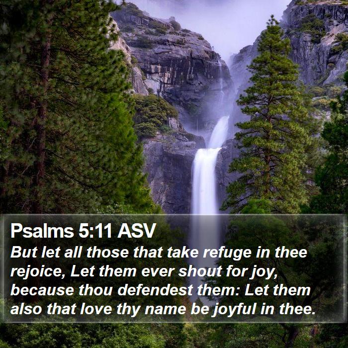 Psalms 5:11 ASV Bible Study