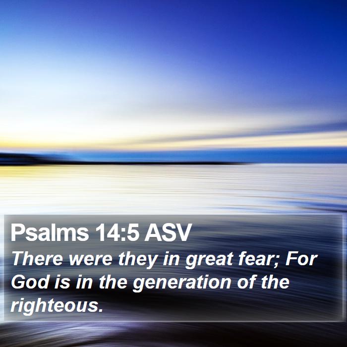 Psalms 14:5 ASV Bible Study