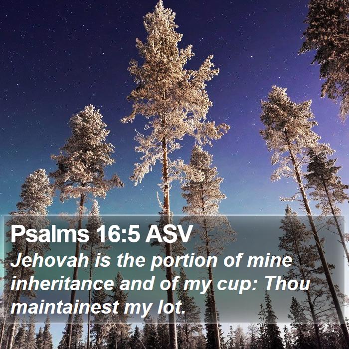 Psalms 16:5 ASV Bible Study