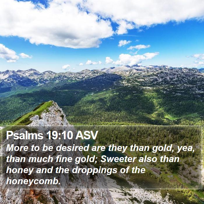 Psalms 19:10 ASV Bible Study