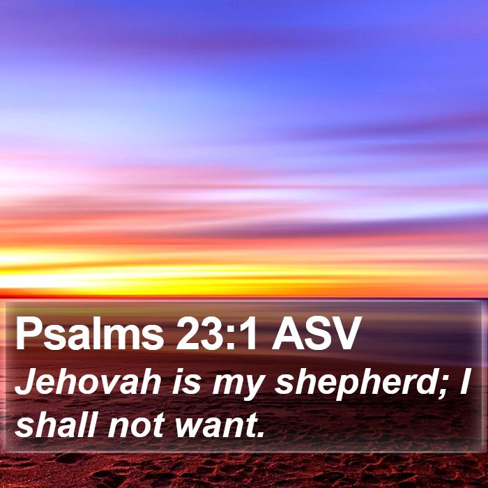 Psalms 23:1 ASV Bible Study