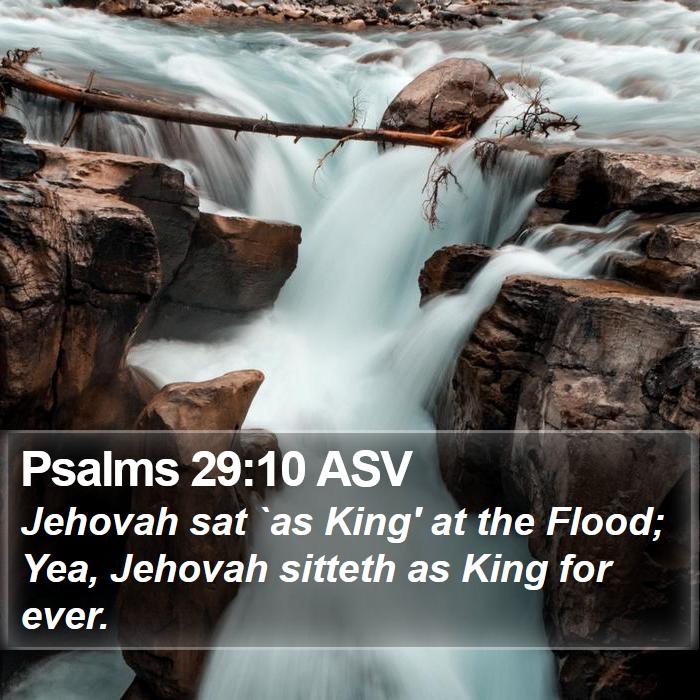 Psalms 29:10 ASV Bible Study