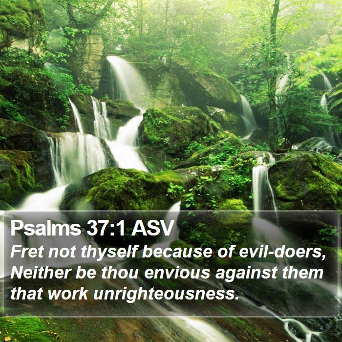 Psalms 37:1 ASV Bible Study