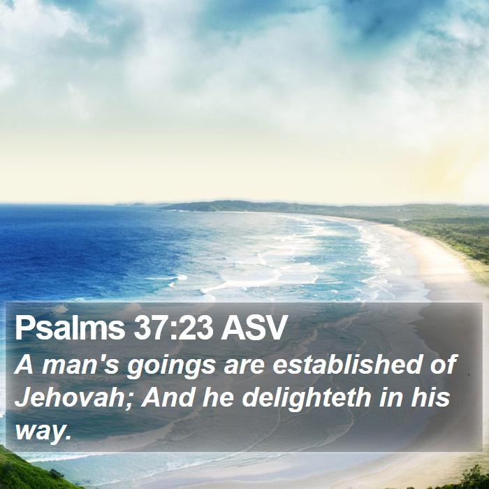 Psalms 37:23 ASV Bible Study