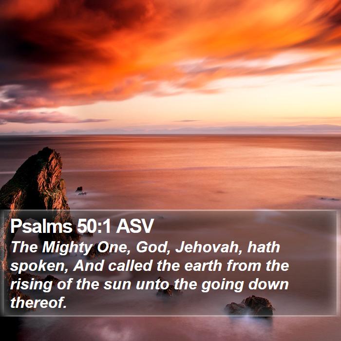 Psalms 50:1 ASV Bible Study