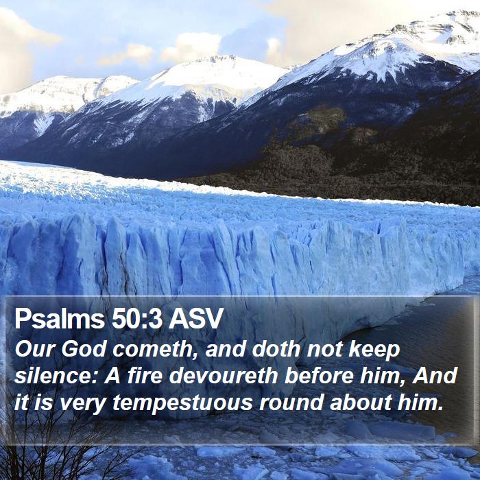 Psalms 50:3 ASV Bible Study