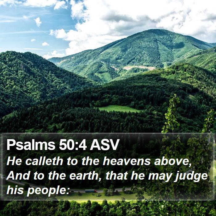 Psalms 50:4 ASV Bible Study