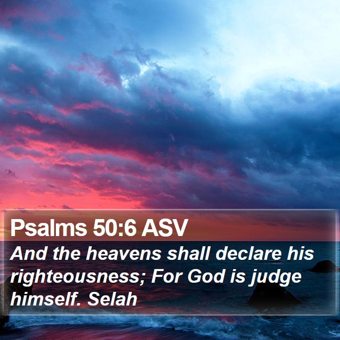 Psalms 50:6 ASV Bible Study