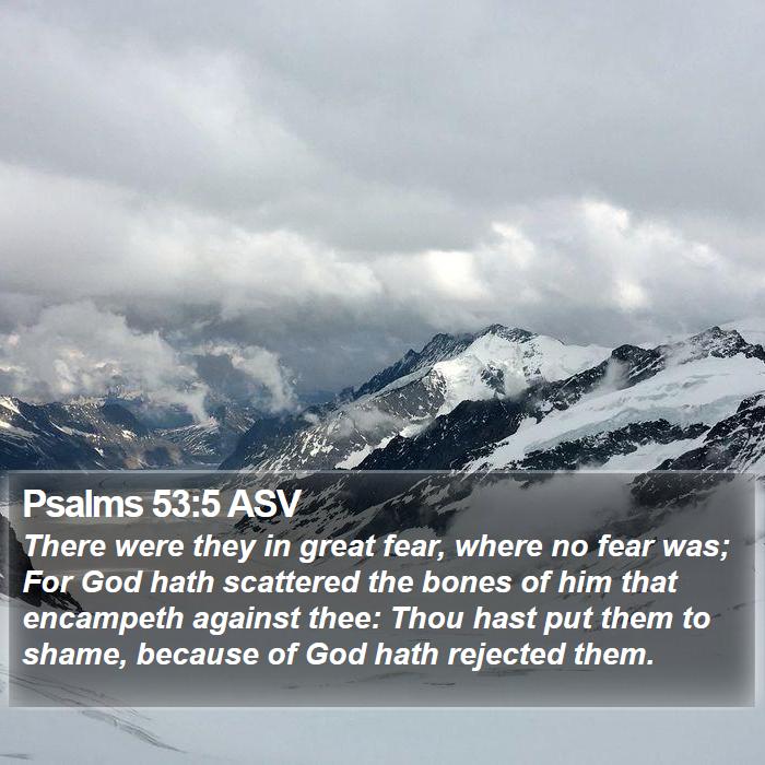 Psalms 53:5 ASV Bible Study