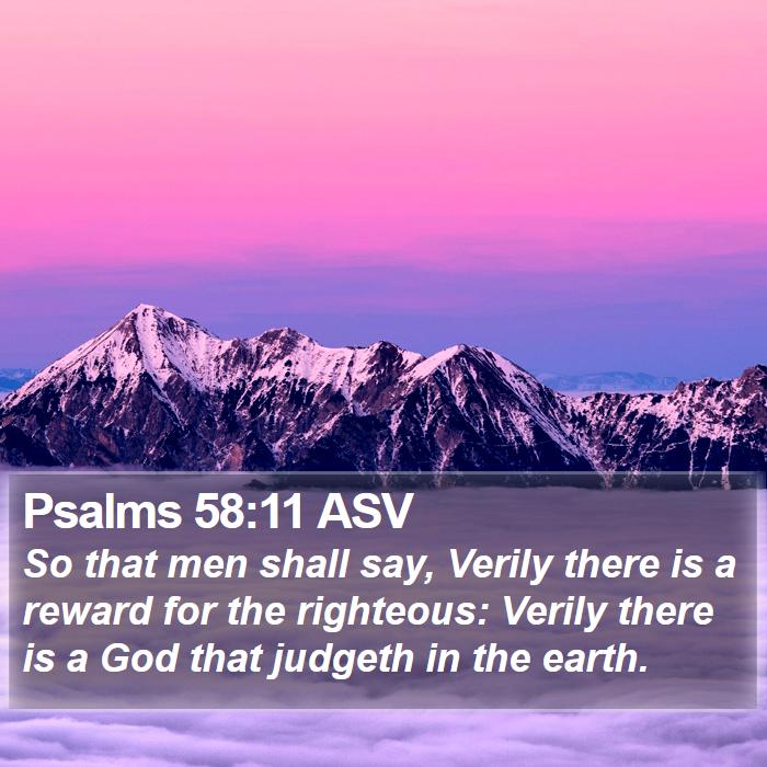 Psalms 58:11 ASV Bible Study