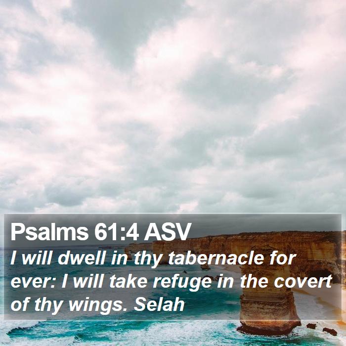 Psalms 61:4 ASV Bible Study