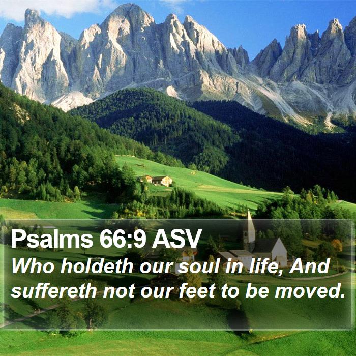 Psalms 66:9 ASV Bible Study