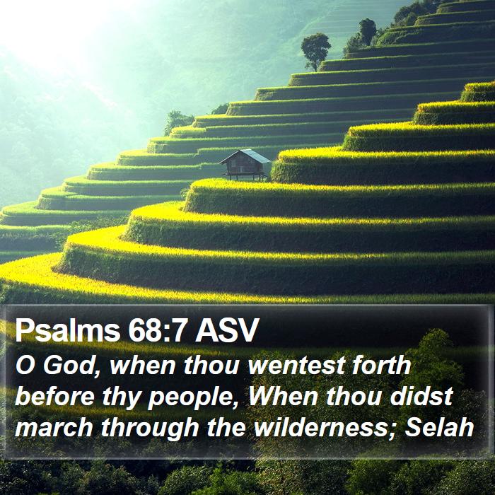 Psalms 68:7 ASV Bible Study