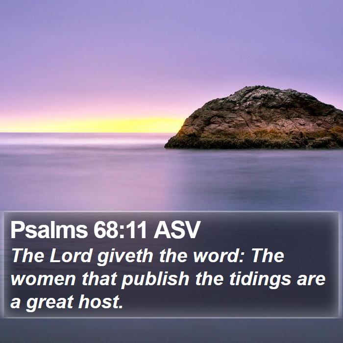 Psalms 68:11 ASV Bible Study