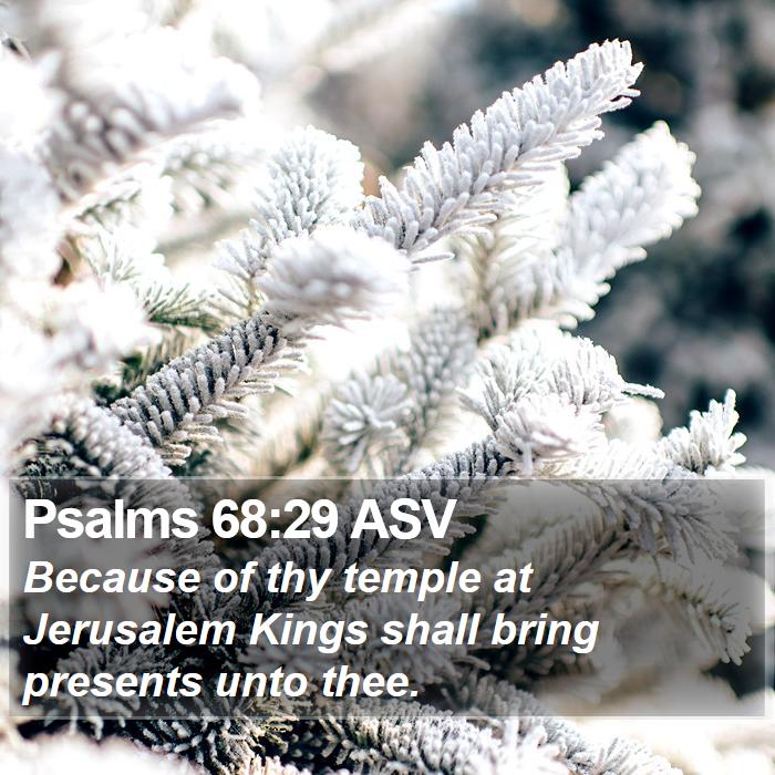 Psalms 68:29 ASV Bible Study