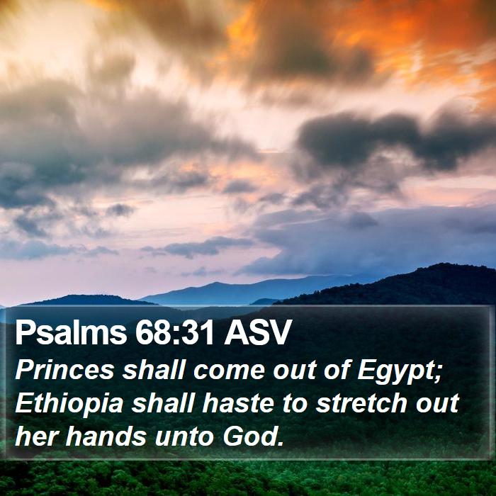 Psalms 68:31 ASV Bible Study