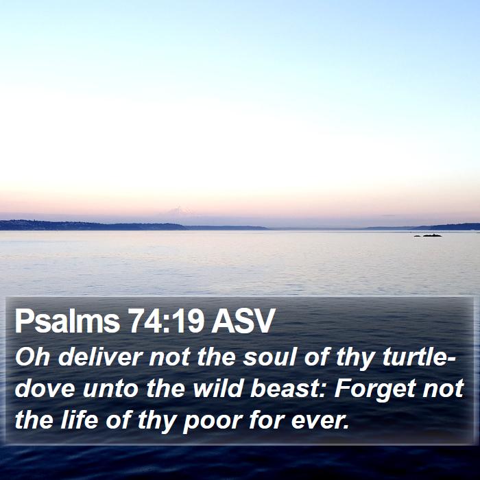 Psalms 74:19 ASV Bible Study