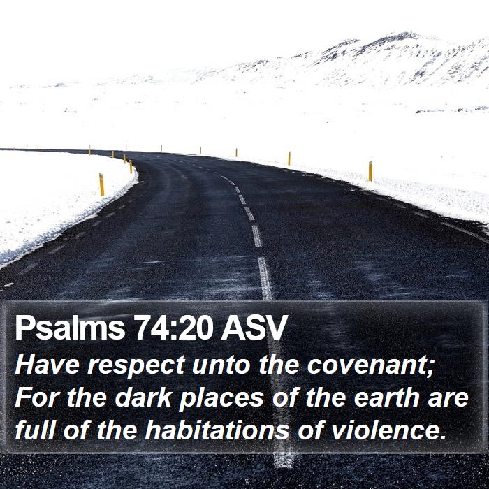 Psalms 74:20 ASV Bible Study