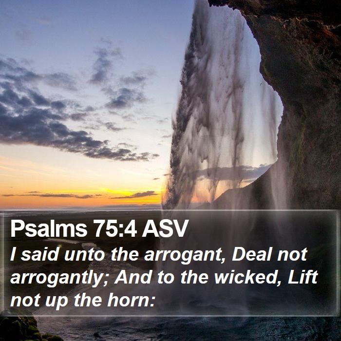 Psalms 75:4 ASV Bible Study