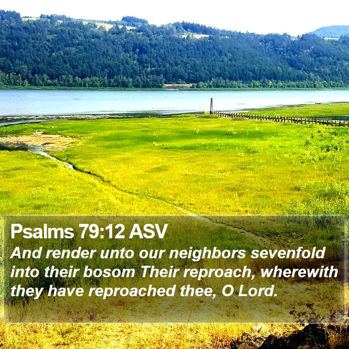 Psalms 79:12 ASV Bible Study