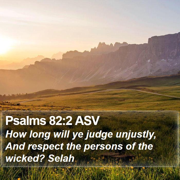 Psalms 82:2 ASV Bible Study