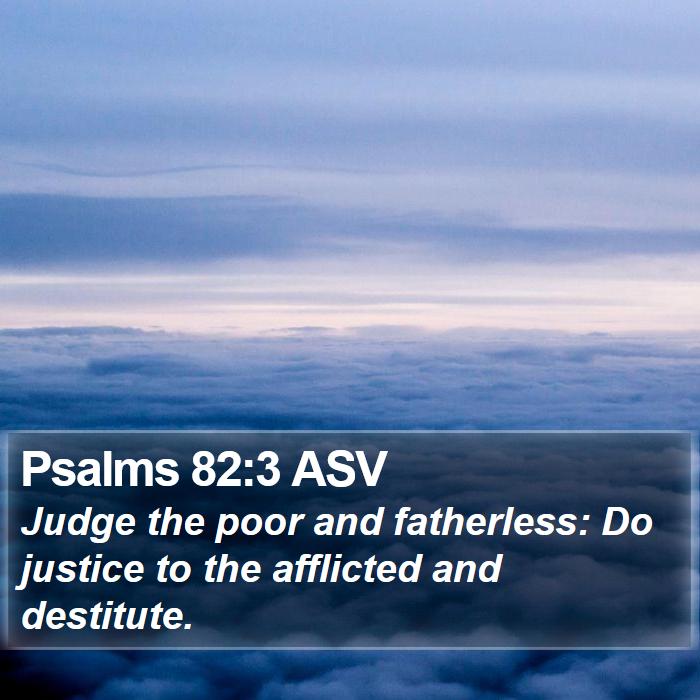 Psalms 82:3 ASV Bible Study