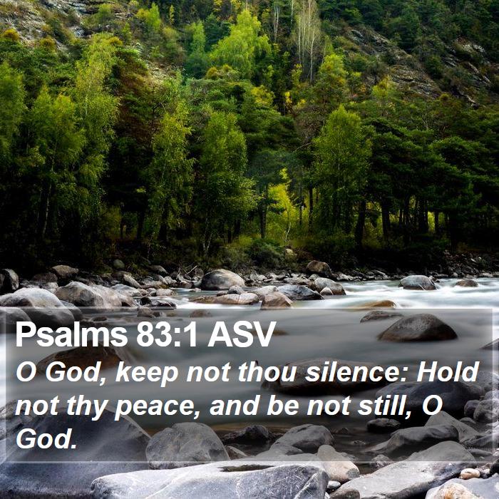 Psalms 83:1 ASV Bible Study