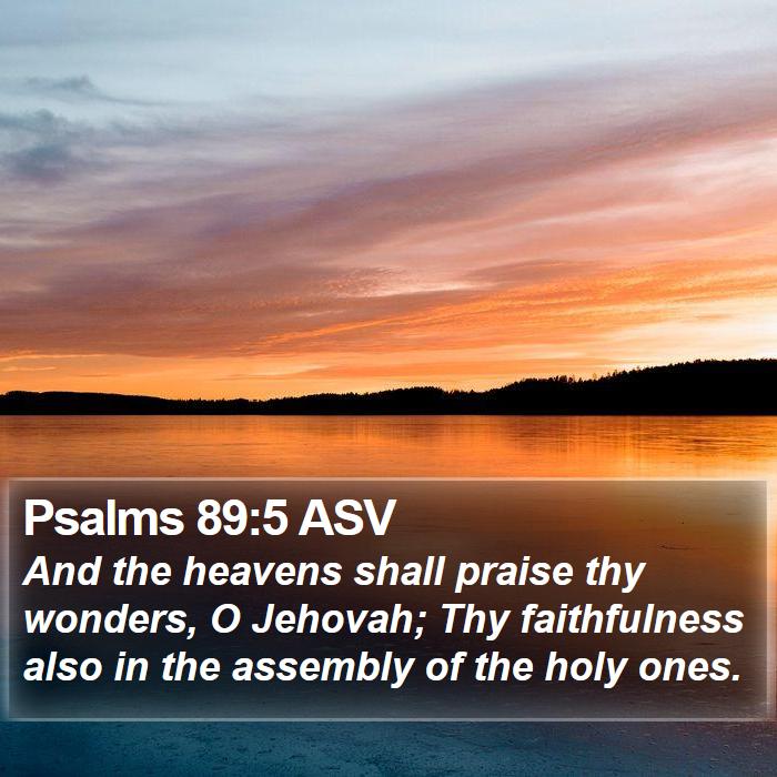 Psalms 89:5 ASV Bible Study