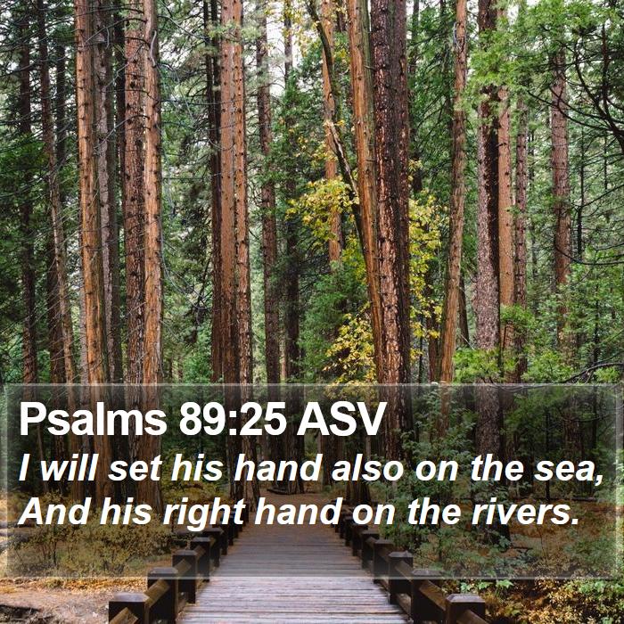 Psalms 89:25 ASV Bible Study