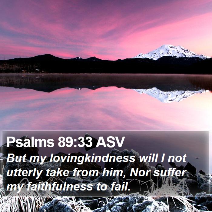 Psalms 89:33 ASV Bible Study