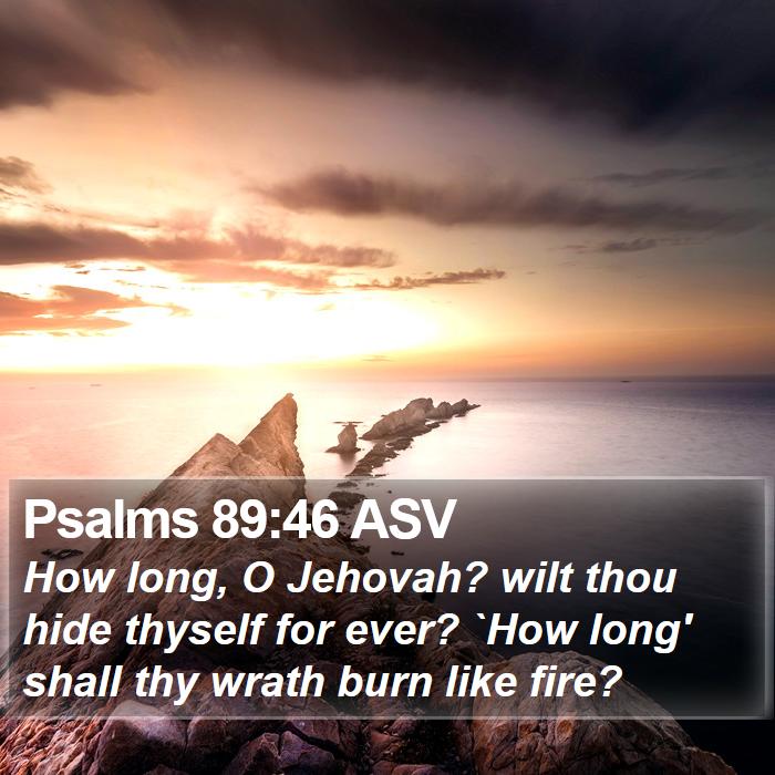 Psalms 89:46 ASV Bible Study