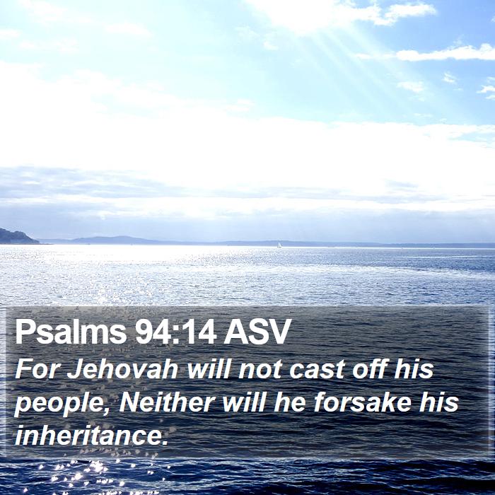 Psalms 94:14 ASV Bible Study