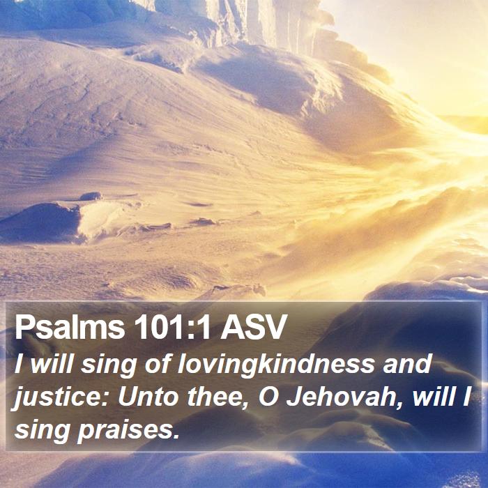 Psalms 101:1 ASV Bible Study