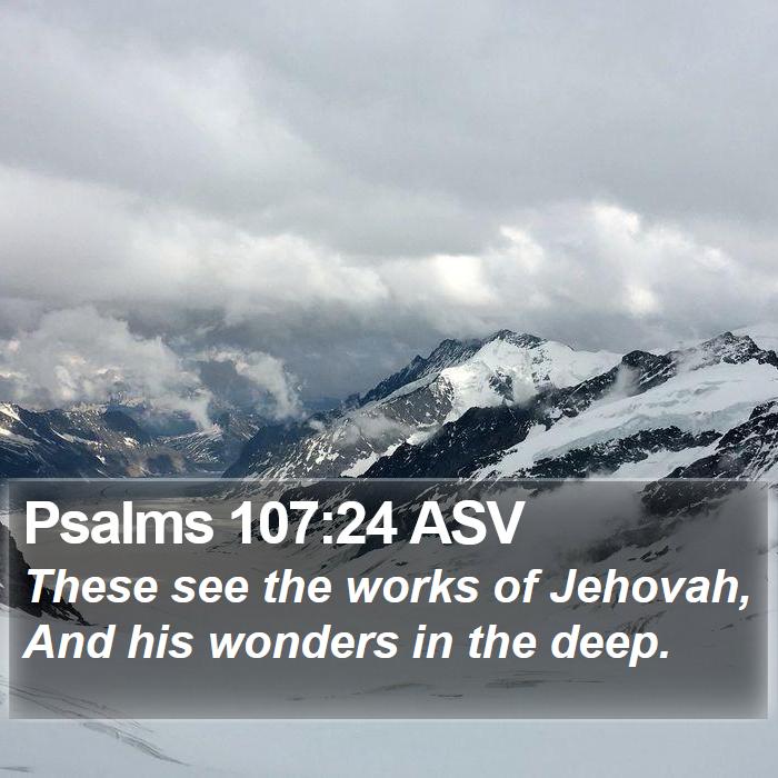 Psalms 107:24 ASV Bible Study