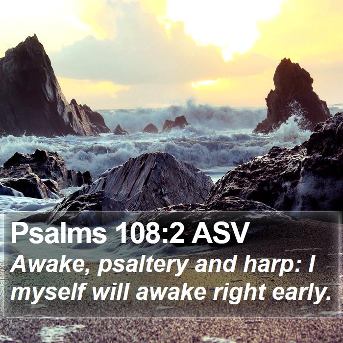 Psalms 108:2 ASV Bible Study