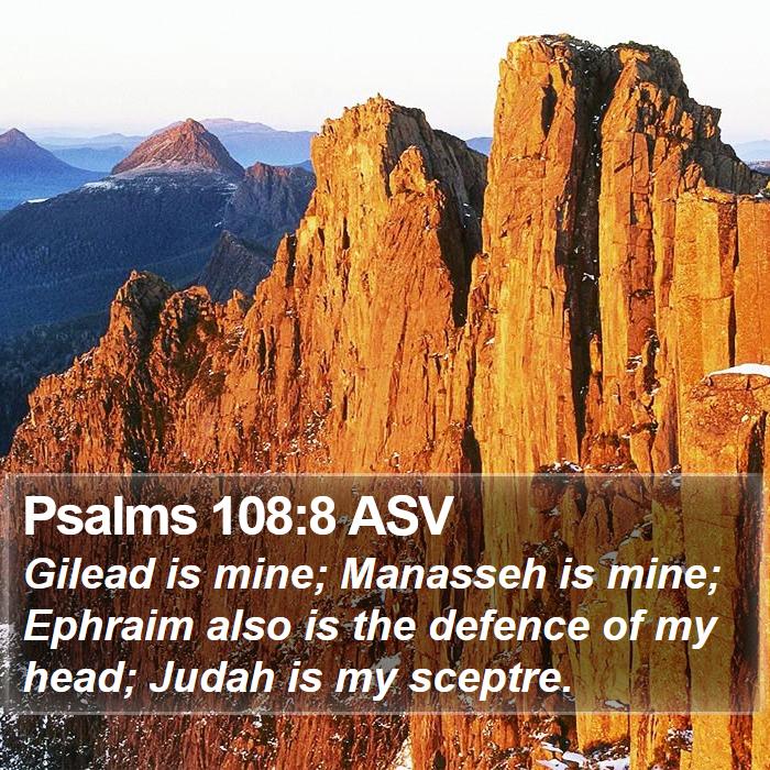 Psalms 108:8 ASV Bible Study