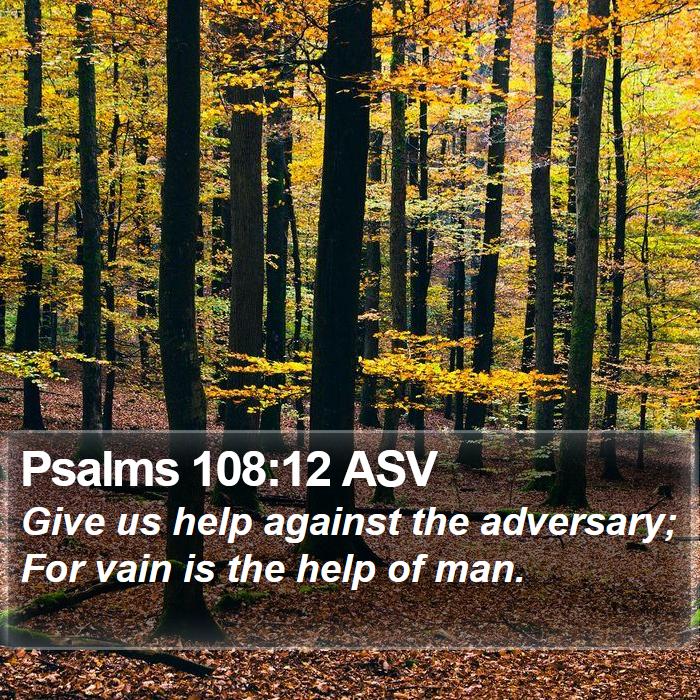 Psalms 108:12 ASV Bible Study