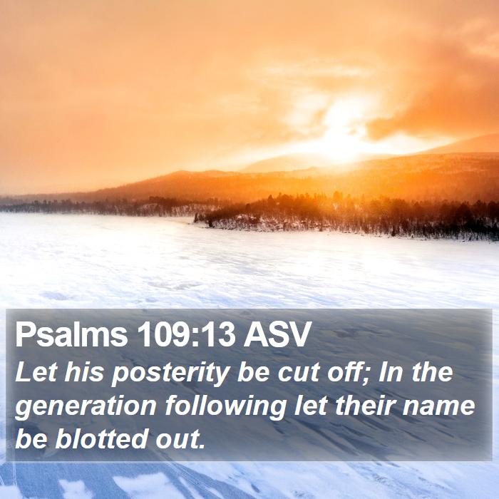 Psalms 109:13 ASV Bible Study