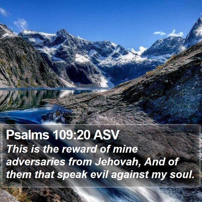 Psalms 109:20 ASV Bible Study