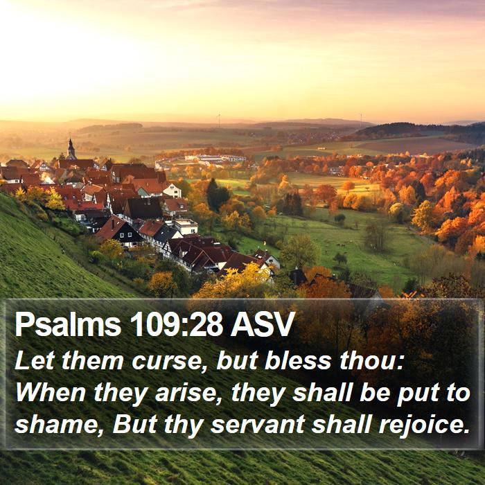 Psalms 109:28 ASV Bible Study